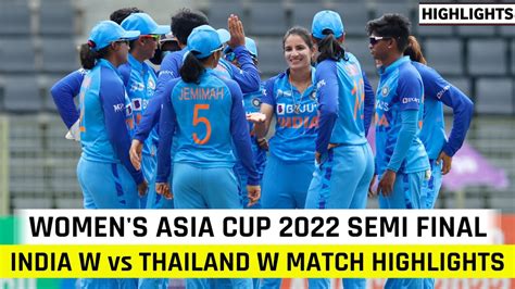 India Women Vs Thailand Women Asia Cup Semi Final Highlights IND W Vs