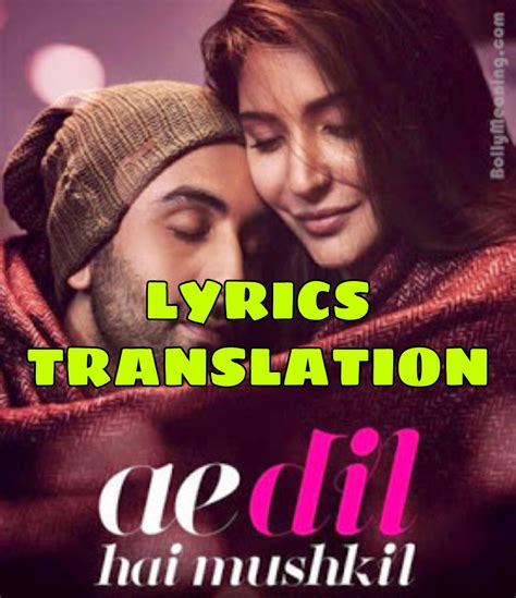 Channa Mereya Lyrics In English With Translation Ae Dil Hai