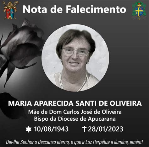 Comunicamos O Falecimento De Maria Aparecida Santi De Oliveira D A Online