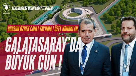 GALATASARAY KEMERBURGAZ TESİSİ ÖZEL CANLI DEV PROJENİN TEMELİ