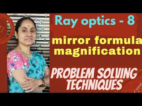 Ray Optics Mirror Formula And Magnification Problem Solving