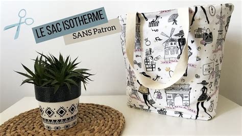 Coudre Un Sac Isotherme Sans Patron Lunch Bag Youtube