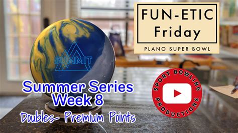 Premium Points Plano Super Bowl Fun Etic Friday Summer 2023 Week