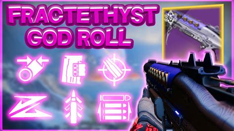 Fractethyst God Roll Guide Is Fractethyst The New Best Meta Legendary