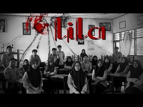 SHORT MOVIE LILA XI MIPA 1 CLASSICO SMAN 4 BOJONEGORO YouTube