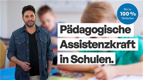 P Dagogische Assistenzkraft An Schulen Weiterbildung Mit