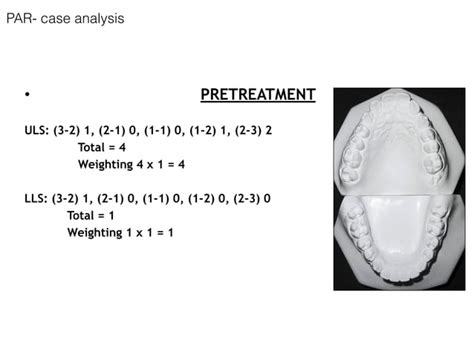 Peer Assessment Rating Par Orthodontic Index Ppt