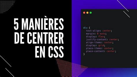 5 manières de centrer en CSS YouTube