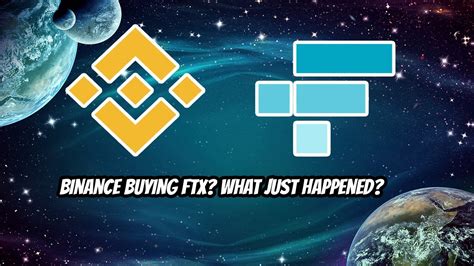 Binance Buying Ftx What Just Happened Youtube