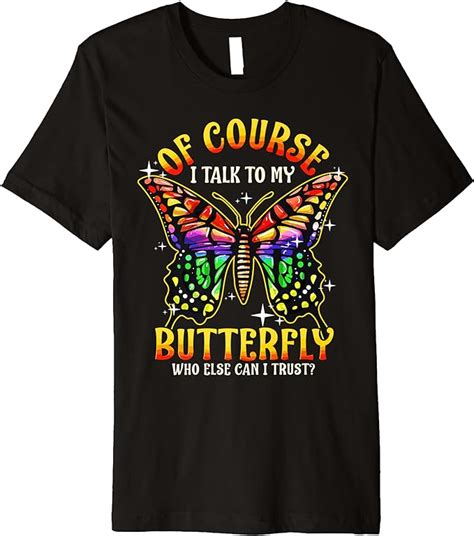 Butterfly Funny Quotes Butterflies Humor Sayings Womens