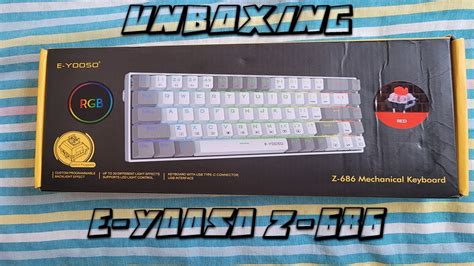 Unboxing do teclado mecânico E YOOSO z686 UM ÓTIMO CUSTO BENEFÍCIO