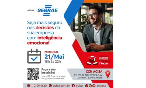 Intelig Ncia Emocional Tema De Palestra Do Sebrae Na Acisa Abc Rep Rter