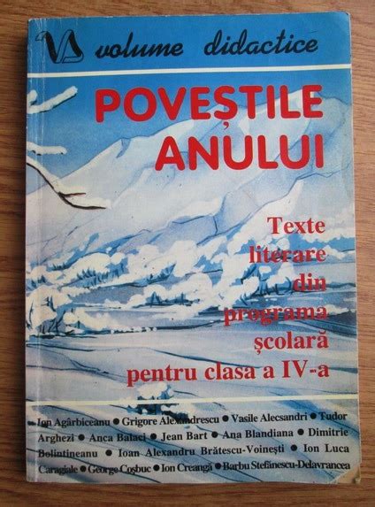 Povestile Anului Texte Literare Din Programa Scolara Pentru Clasa A