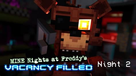 Night Mine Nights At Freddy S Vacancy Filled Minecraft Fnaf