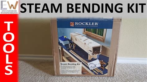 Rockler Steam Bending Kit Unboxing Youtube