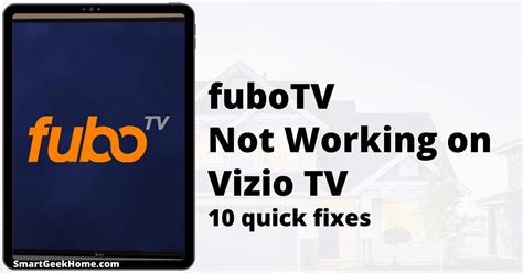 fuboTV Not Working on Vizio Smart TV: 10 Quick Fixes