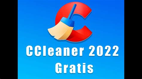 Descargar CCleaner 2022 Full Gratis YouTube