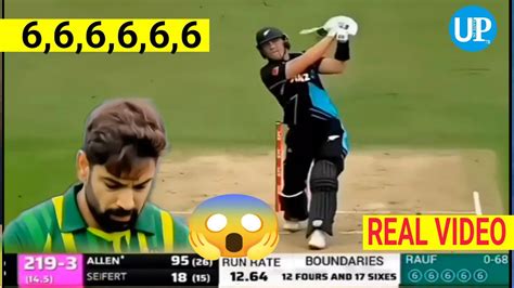 FINN ALLEN 6 SIXES Vs HARIS RAUF FULL HIGHLIGHTS PAK V S NZ YouTube