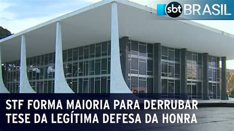 STF forma maioria para derrubar tese da legítima defesa da honra SBT