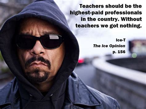 Ice T Quotes