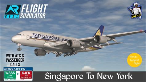 RFS Real Flight Simulator Singapore SIN To New York JFK Full