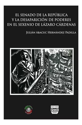 El Senado De La Rep Blica Mexicana De Hernandez Padilla Julian