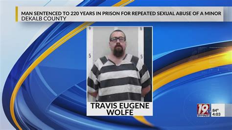 Dekalb County Man Sentenced To 220 Years For Sex Abuse Charges Sept