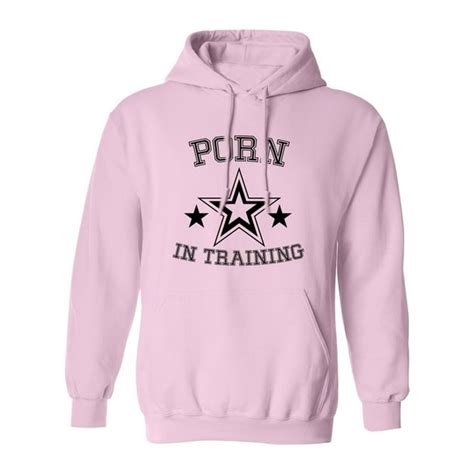 Pornstar In Training Adult Hooded Sweatshirt