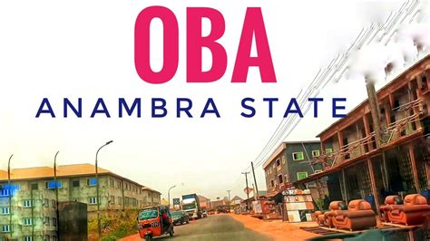 This Is Oba Town In Anambra State Nigeria 2021 Is This The Fastest