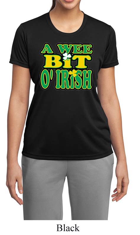 Ladies Shirt A Wee Bit Irish Shamrock Moisture Wicking Tee T Shirt A