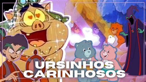 Relembre O Desenho Ursinhos Carinhosos I Sem Final YouTube