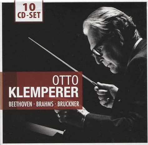 Otto Klemperer Conducts Beethoven Brahms And Bruckner Amazon Co Uk