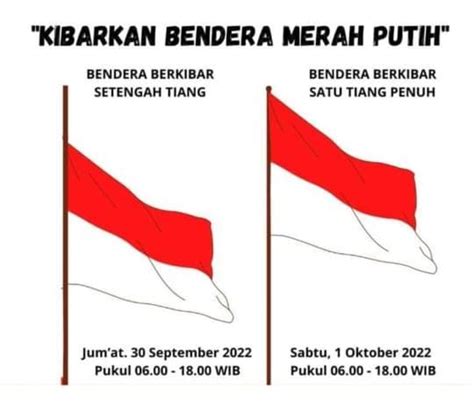 Pengibaran Bendera Setengah Tiang September Ini Aturannya