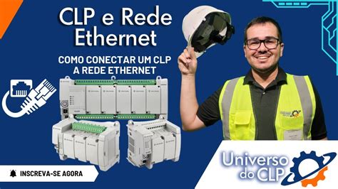 Como CONECTAR Um CLP A Rede ETHERNET Como Funciona O Protocolo TCP IP