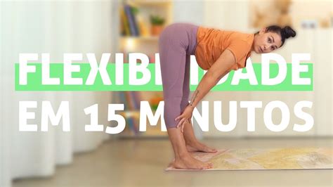 Yoga Para Aumentar Flexibilidade Em 15min Pri Leite YouTube