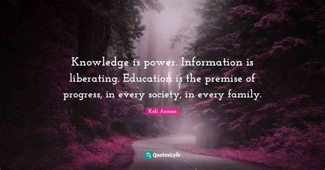 Knowledge Is Power Information Is Liberating Education Is The Premis