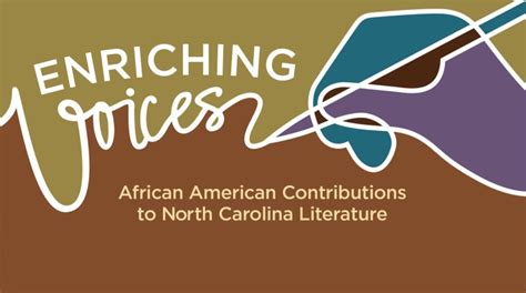 Enriching Voices African American Contributions To North Carolina Literature Unc University