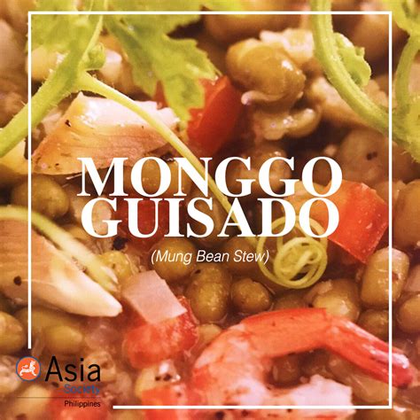 Kulinarya Favorites Monggo Guisado Asia Society