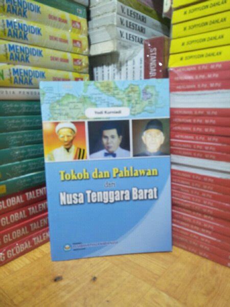 Jual Buku Asli Tokoh Dan Pahlawan Dari Nusa Tenggara Barat Di Lapak