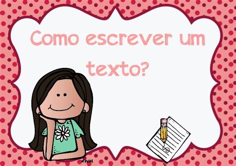 Como Escrever Um Texto Como Escrever Um Texto Flu Ncia De Leitura