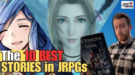 The 10 Best Stories In Jrpgs Youtube