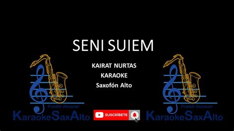 SENI SUIEM KAIRAT NURTAS NOTAS PARA SAXOFON ALTO YouTube