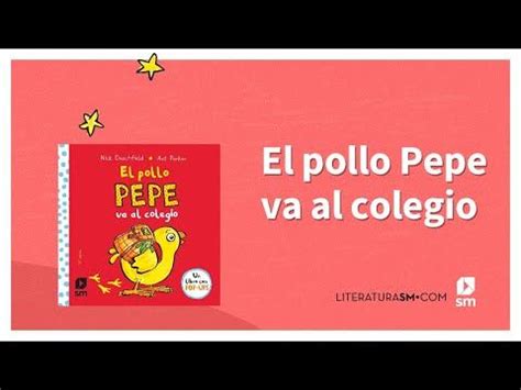 El Pollo Pepe Va Al Colegio Youtube