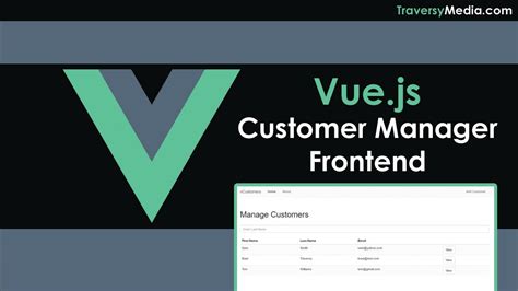 Vue Js Customer Manager App Frontend YouTube