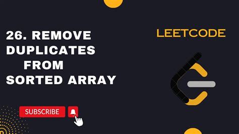 26 Remove Duplicates From Sorted Array Leetcode Array Playlist Youtube