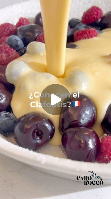 Caro Rocco Recetas On Instagram Clafoutis Guarden Esta Receta