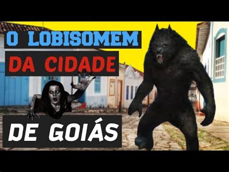 O Lobisomem De Goi S Contos Assustadores Sinistro Viralvideos