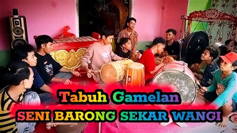 Latihan Tabuh Gamelan SENI BARONG SEKAR WANGI Live Markas Besar YouTube