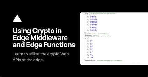 Using Crypto In Edge Functions And Middleware Vercel