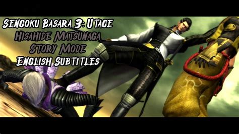 Sengoku Basara Utage Eng Sub Hisahide Matsunaga Story Mode Ch